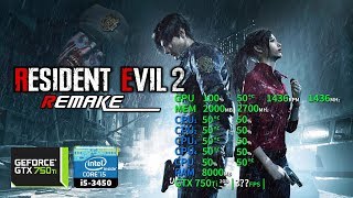 Resident Evil 2 Remake | GTX 750Ti 2GB + i5-3450 + 8GB RAM