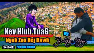 Txoj Kev Hlub Tuag Rau Zos Dej Dawb  Tim 14 - 10 Hli 2010