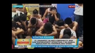 97, dinampot sa anti-criminality and law enforcement operation