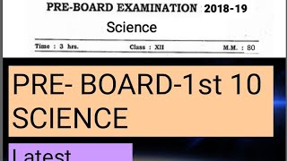 Class 10 science pre board 1 2018-19