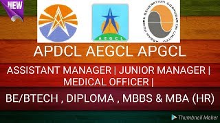 APDCL RECRUITMENT ASISTANT MANAGER JUNIOR MANAGER 2018  | ASSAM | BE/ BTECH , JUNIOR ENGINEER etc. |