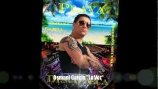 Osmani Garcia "La Voz" - Playa Discoteca**((Estreno Mundial 2013|RecordMusicCuban))**