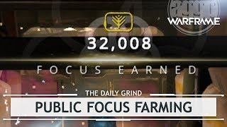 Warframe: How to Get Tons of Focus in Public Missions [thedailygrind]