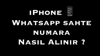 iPhone Whatsapp Sahte Numara Nasıl Alınır ? (2019)