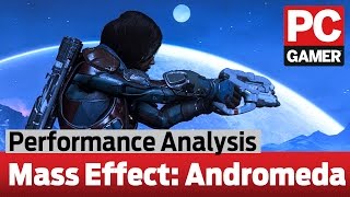 Mass Effect: Andromeda PC Performance Analysis