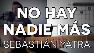 No Hay Nadie Más Sebastián Yatra - Guitarra [Mauro Martinez]