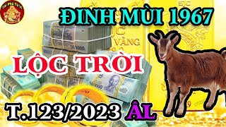 Sách Trời Đã Ghi Tuổi Đinh Mùi 1967 Nhận LỘC TRỜI BAN Đầu Năm 2023 Đổi Vận Rất Giàu