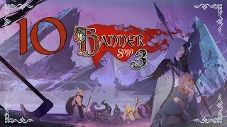 The Banner Saga 3 ★ 10: Изнанка