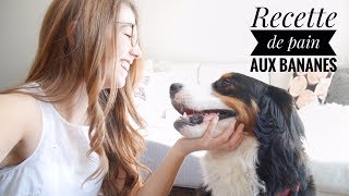 Vlog 23 mars - Recette de pain aux bananes