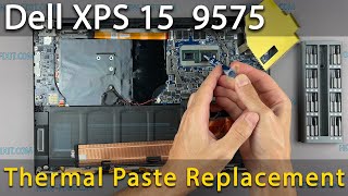 Dell XPS 15 9575 Disassembly, fan cleaning and thermal paste replacement