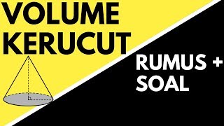 RUMUS VOLUME KERUCUT & CONTOH SOAL + PEMBAHASAN - TEACH ID