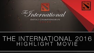 The International 2016 Highlight Movie [Best Scenes + Music]