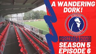 FM20 | A Wandering Dork! | S5 E6 - RECORD SALE & BACK ON TOP! | Football Manager 2020