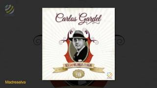 Carlos Gardel - "Madreselva"