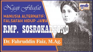? Manusia Alternatif: R.M.P. Sosrokartono - Falsafah Hidup Jawa