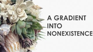 Johari ► A Gradient Into Nonexistence