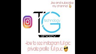 how to see instagram full pic of private account-view private instagram || Hindi by tech gate |.
