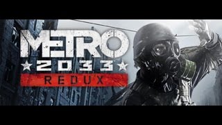 Metro 2033 Redux [Заброшенные туннели]