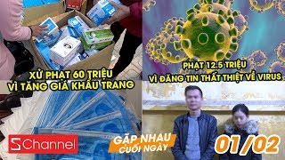 Xử phạt 60 triệu vì tăng giá khẩu trang | Phạt 12.5 triệu vì đăng tin thất thiệt về virus - GNCN 1/2