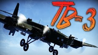War Thunder: TB-3 Gameplay