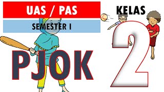 Latihan Soal UAS PAS PJOK Kelas 2 SD Semester 1 Kurikulum 2013 dan Kunci Jawaban