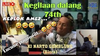 "KEGILAAN" DALANG UMUR 74... MBAH NARTO GEMBLUNG (Blora)
