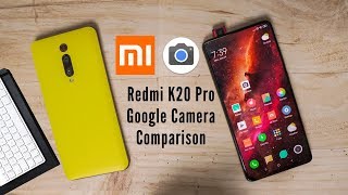 Google Camera On Redmi K20 Pro Is LIT ? Stock vs GCam Details Comparison