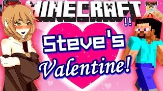 Minecraft STEVE'S HOT VALENTINE!