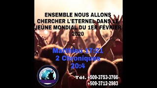 ENSEMBLE NOUS ALLONS CHERCHER L'ÉTERNEL DANS LE JEÛNE MONDIAL DU 1ER FÉVRIER 2020