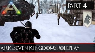 ARK: Seven Kingdoms RP Season Two #4 - Retaking Castle Black