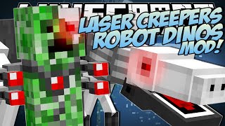 Minecraft | LASER CREEPER ROBOT DINOS MOD!! | Mod Showcase
