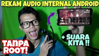 Cara Merekam Audio Internal Android Tanpa ROOT & PC (Support Android Oreo) 2018