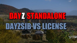 DAYZSIB VS DAYZ STANDALONE ЛИЗЕНЗИЯ ПРОТИВ ПИРАТКИ