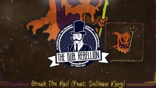 Dubloadz - Break The Rail (feat. Sullivan King)