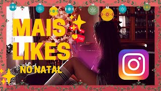 Ganhar mais likes no Instagram - Edição de Natal ?? Vlogmas 1