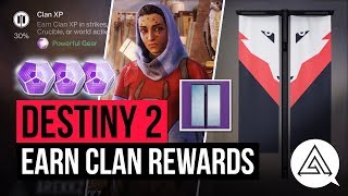 DESTINY 2 | How to Earn Clan Rewards & 280+ Powerful Engrams