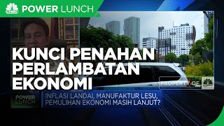 Kata Mirza Adityaswara Soal Kunci Penahan Perlambatan Ekonomi