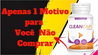 CLEAN CAPS FUNCIONA? CLEAN CAPS É BOM?  CLEAN CAPS 1 MOTIVO PARA NÃO COMPRAR