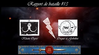 Rapport de bataille #13 - 9th Age - khans Ogres Vs Orques et Gobelins