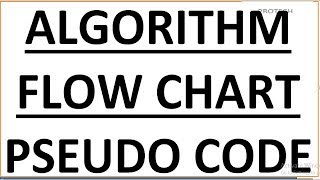 ALGORITHM, FLOW CHART AND PSEUDO CODE (HINDI)