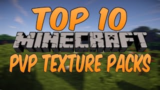 TOP 10 MINECRAFT PvP TEXTURE PACKS FOR 1.9/1.8! (NOLAG) (Resource Packs / Texture Packs)