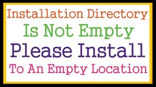 Installation Directory Is Not Empty Please Install To An Empty Location WordPress Error