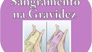 Sangramento na Gravidez