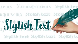 Stylish Text Maker - Fancy Text Generator