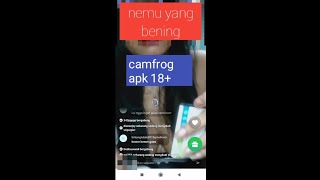camfrog live apk 18++ | banyak yang bening bening bro