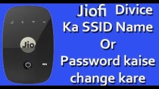 JioFi Divice Ka SSID Name & Password Kaise Change Kare