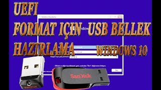 UEFI Windows 10 Format için USB Bellek Hazırlama Türkçe