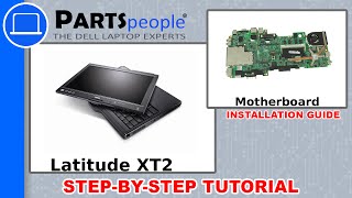 Dell Latitude XT2 Motherboard How-To Video Tutorial