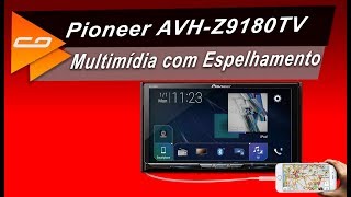 Media Receiver Pioneer AVH-Z9180TV: Multimídia com Espelhamento Wi-Fi – Connect Parts