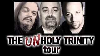 The Unholy Trinity Tour